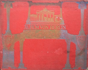 "Album von Berlin" Berliner-Fotoalbum 1905 (9350)